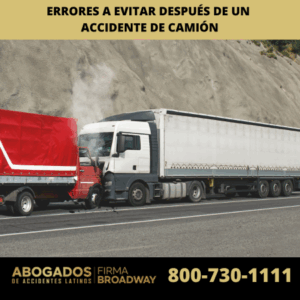 Errores a Evitar Después de un  Accidente de Camión