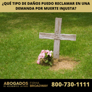 ¿Qué Tipo de Daños Puedo Reclamar en una Demanda por Muerte Injusta?