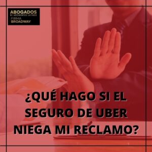 ¿Qué_hago_si_el_seguro_de_Uber_niega_mi_reclamo