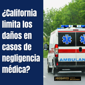 california-limita-daños-casos-negligencia-medica