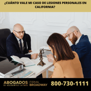 ¿Cuánto Vale Mi Caso de Lesiones Personales en California? 