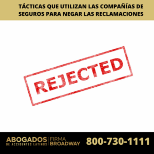 Tácticas que Utilizan las Compañías de Seguros para Negar las Reclamaciones
