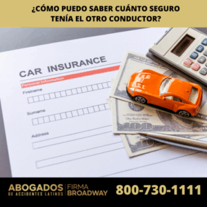 ¿Cómo Puedo Saber Cuánto Seguro Tenía el Otro Conductor?